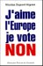 J'aime L'Europe, Je Vote Non cover