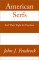 American Serfs : And Their Fight for Freedom cover