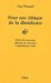 Pour Une ethique De La Dissidence : Liberte De Conscience, Objection De Conscience Et Desobeissance Civile cover