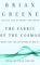The Fabric of the Cosmos : Space, Time, and the Texture of Reality cover