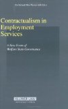 Contractualism in Employment Services : A New Form of Welfare State Governance [Click for larger image]
