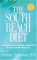 The South Beach Diet : The Delicious, Doctor-Designed, Foolproof Plan for Fast and Healthy Weight Loss cover