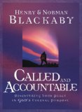 Called And Accountable : Discovering Your Place in God's Eternal Purpose [Click for larger image]
