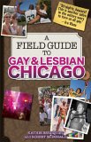 A Field Guide to Gay & Lesbian Chicago [Click for larger image]