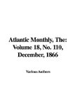 The Atlantic Monthly : No. 63 January, 1864 [Click for larger image]