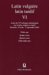 Latin Vulgaire, Latin Tardif VI : Actes Du VIe Colloque Internationale Sur Le Latin Vulgaire Et Tardif, Helsinki, 29 Aout-2 Septembre 2000 cover