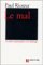 Le Mal : Un Defi a La Philosophie Et a La Theologie cover