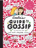 Amelia's Guide to Gossip : The Good, the Bad, And the Ugly [Click for larger image]