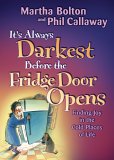 It's Always Darkest Before the Fridge Door Opens [Click for larger image]