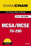 Mcsa/mcse 70-290 Exam Cram : Managing And Maintaining a Microsoft Windows Server 2003 Environment [Click for larger image]