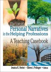 The Use of Personal Narratives in the Helping Professions : A Teaching Casebook [Click for larger image]