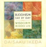 Buddhism Day by Day : Wisdom for Modern Life [Click for larger image]