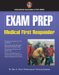 Exam Prep : Medical First Responder cover