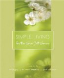 Simple Living for the Worn Out Woman [Click for larger image]