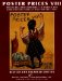Poster Prices VIII : Prices Realized and Index to over 21,000 Rare Posters Sold at Auction, 1985-2005 cover