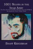 1001 Nights in the Iraqi Army : The True Story of a Chicago Student Held As a Pow by the Americans During Desert Storm [Click for larger image]