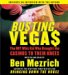 Busting Vegas : The MIT Whiz Kid Who Brought the Casinos to Their Knees cover
