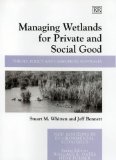 Managing Wetlands for Private And Social Good : Theory, Policy And Cases from Australia [Click for larger image]
