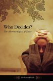 Who Decides? : The Abortion Rights of Teens [Click for larger image]