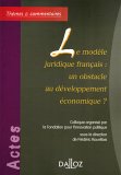 Le Modele Juridique Francais : Un Obstacle Au Developpement economique [Click for larger image]