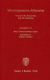 Vita Religiosa Im Mittelalter : Festschrift Fur Kaspar Elm Zum 70. Geburtstag [Click for larger image]