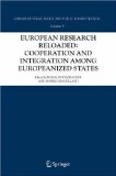 European Research Reloaded : Cooperation And Integration Among Europeanized States [Click for larger image]