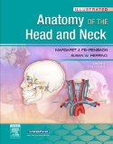 Illustrated Anatomy of the Head And Neck [Click for larger image]
