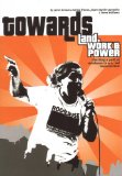 Towards Land, Work & Power : Charting a Path of Resistance to U.s. -led Imperialism [Click for larger image]