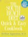 The South Beach Diet Quick & Easy Cookbook: 200 Delicious Recipes Ready in 30 Minutes or Less