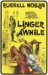  Linger Awhile