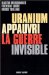 Uranium Appauvri, La Guerre Invisible cover