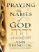 Praying The Names Of God : A Daily Guide cover