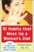 10 Habits That Mess Up a Woman's Diet : Simple Strategies to Eat Right, Lose Weight, & Reclaim Your Health cover