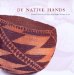 By Native Hands : Woven Treasures From The Lauren Rogers Museum Of Art cover