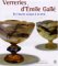Verreries D'Emile Galle : De L'uvre Unique a La Serie cover