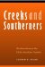 Creeks And Southerners : Biculturalism On The Early American Frontier cover