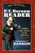 The Colossal P. T. Barnum Reader : Nothing Else Like It in the Universe cover