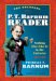 The Colossal P. T. Barnum Reader : Nothing Else Like It in the Universe cover