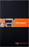 A Hedonist's Guide to Marrakech [Click for larger image]