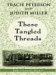 These Tangled Threads cover