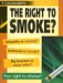 The Right to Smoke? cover