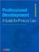 Professional Development : A Guide For Primary Care cover
