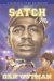  Satch & Me