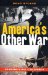 America's Other War : Terrorizing Colombia cover