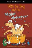 Stan the Dog And the Major Makeover [Click for larger image]
