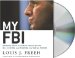 My FBI : Bringing Down the Mafia, Investigating Bill Clinton And Fighting the War on Terror cover