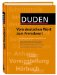 Duden : Vom Deutschen Wort Zum Fremdwort  Worterbuch Zum Richtigen Fremdwortgebrauch cover