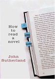 How to Read a Novel : A User's Guide [Click for larger image]