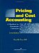 Pricing And Cost Accounting : A Handbook For Government Contractors cover
