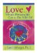 Love...what's Personality Got to Do With It? : Working At Love To Make Love Work cover